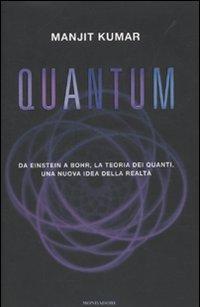 QuantumDaEinsteniaBohrlateoriadeiquantiunanuovaideadellarealt