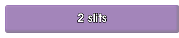 2 slits